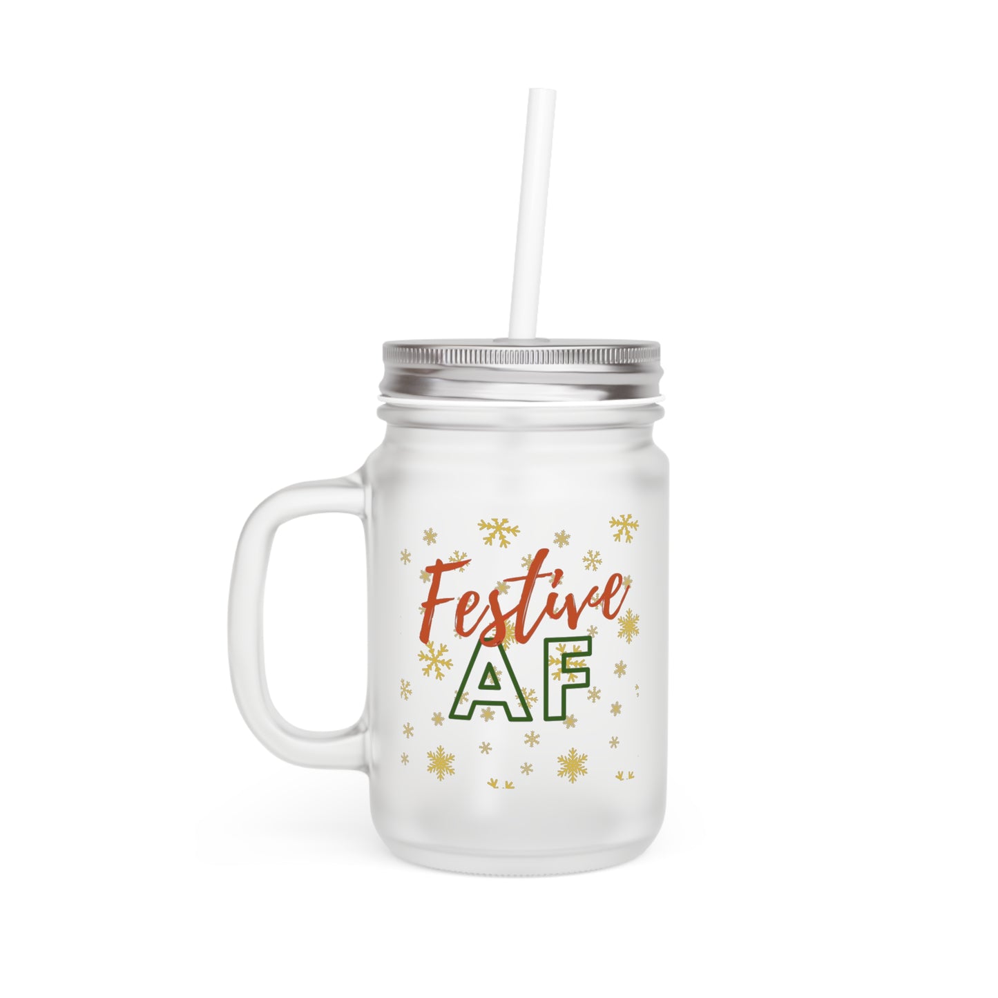 Holiday "Festive AF" Frosted Mason Jar with straw and lid