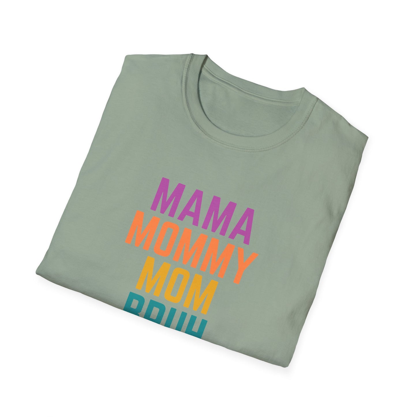 Mama-Bruh T-Shirt