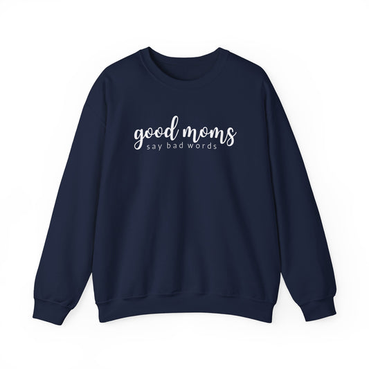Good Moms Crewneck Sweatshirt