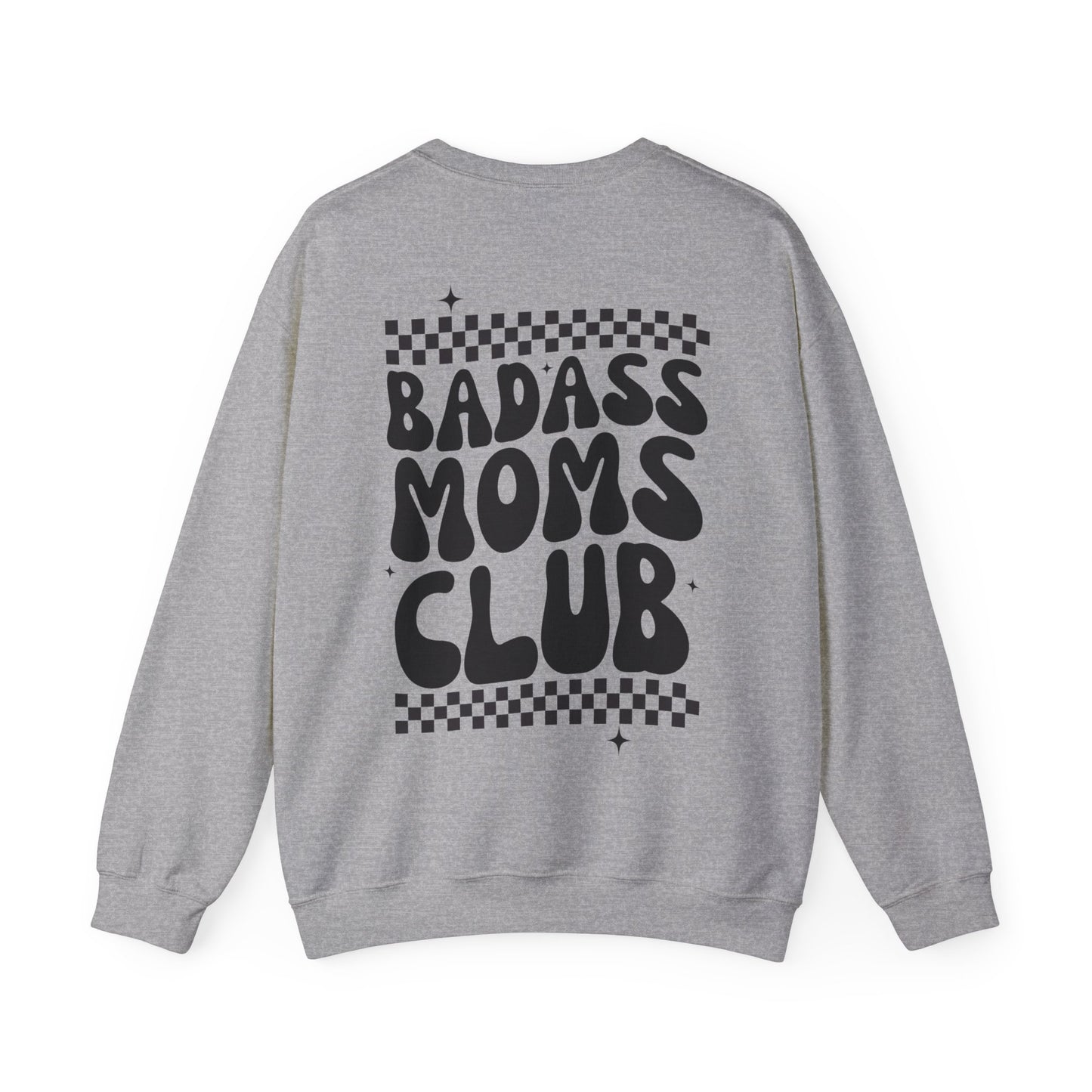 Badass Moms Club Crewneck Sweatshirt (Front & Back Design)