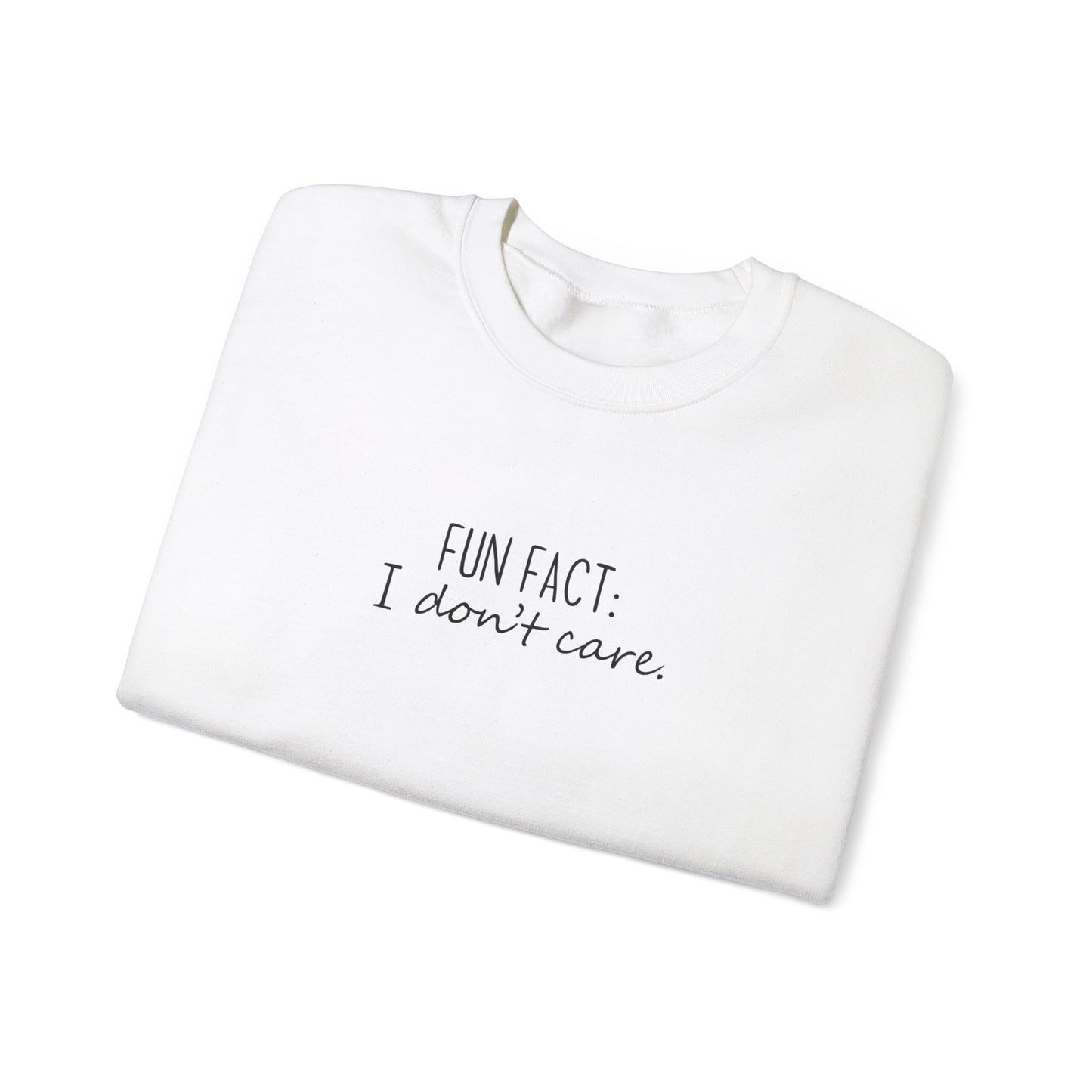 I don't care Crewneck Sweatshirt