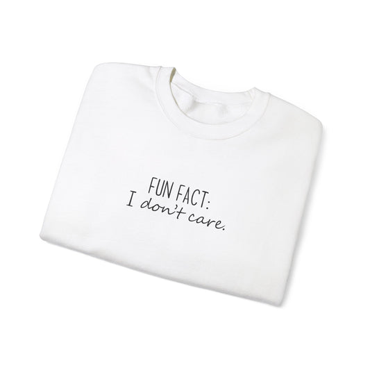 I don't care Crewneck Sweatshirt