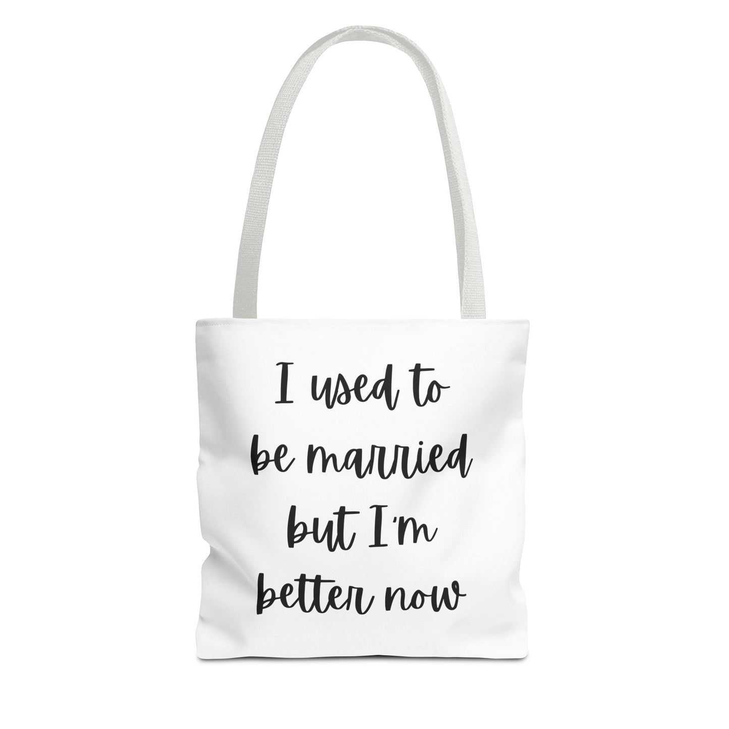 I'm Better Now Tote Bag