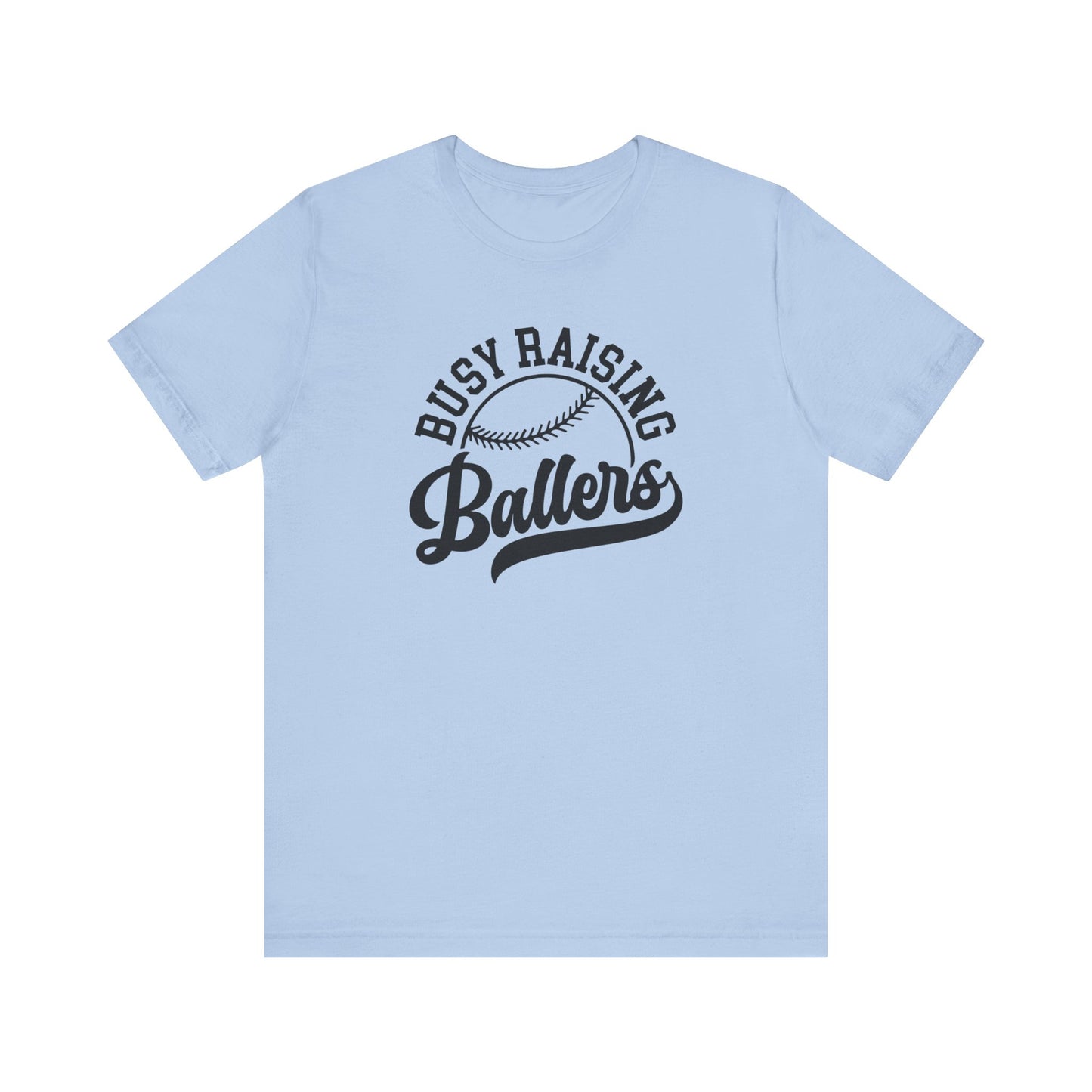 Busy Raising Ballers Tee