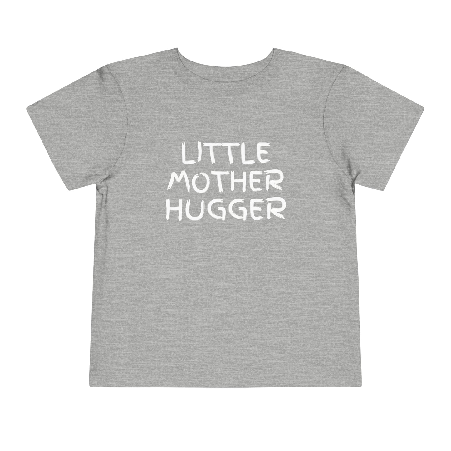 Little Mother Hugger Toddler Tee