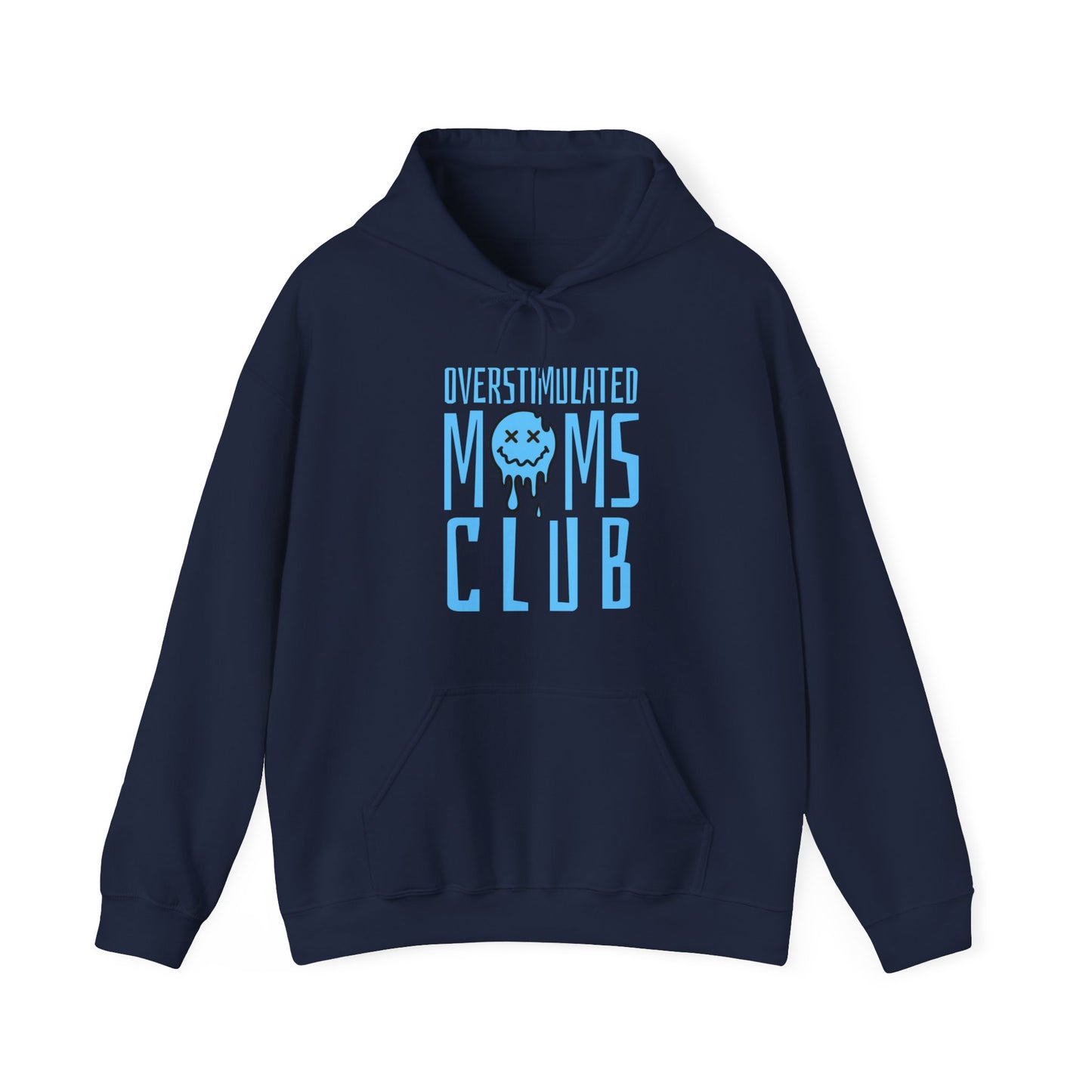 Overstimulated Mom Hooded Sweatshirt - Blue