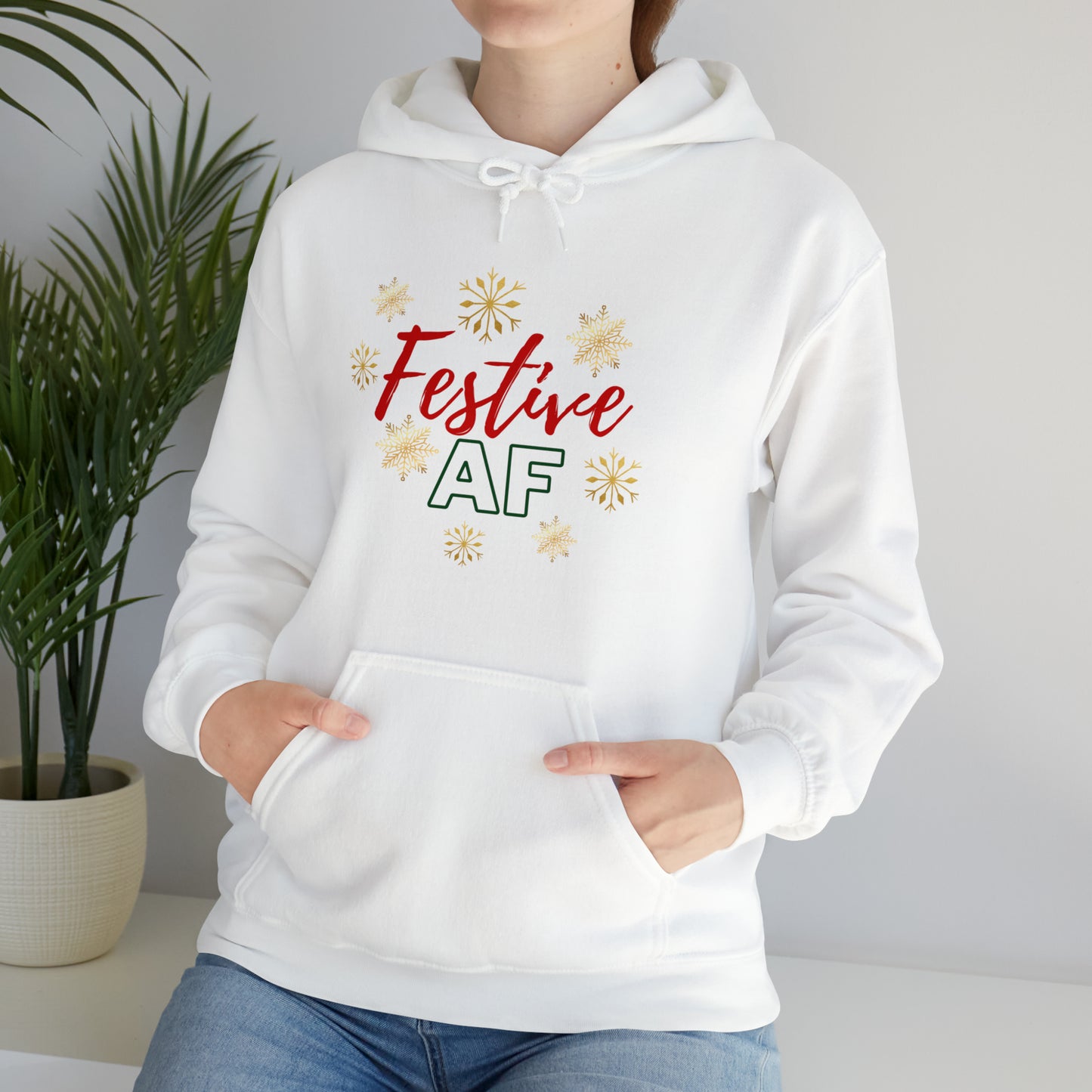 Festive AF Hooded Sweatshirt