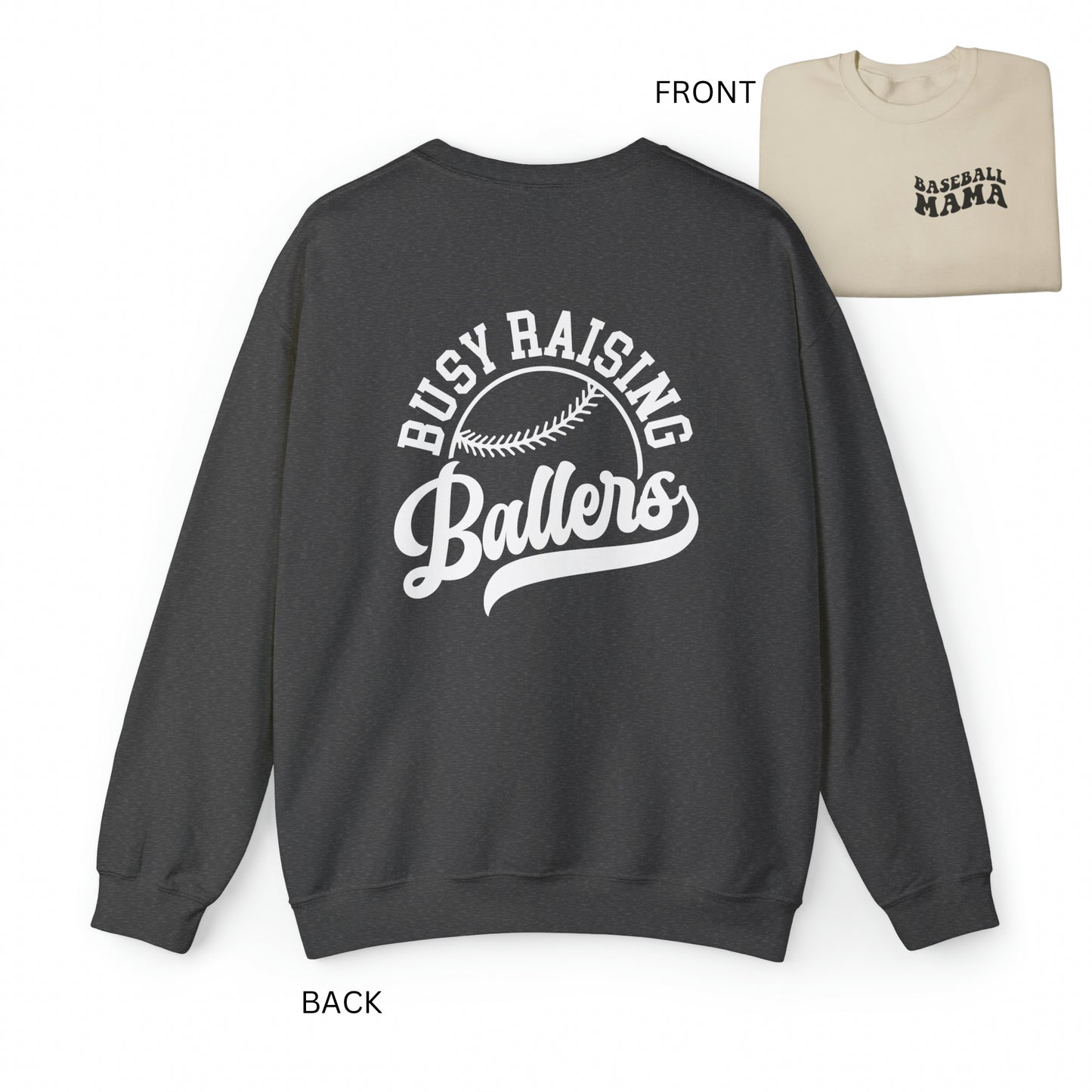 Busy Raising Ballers Crewneck Sweatshirt