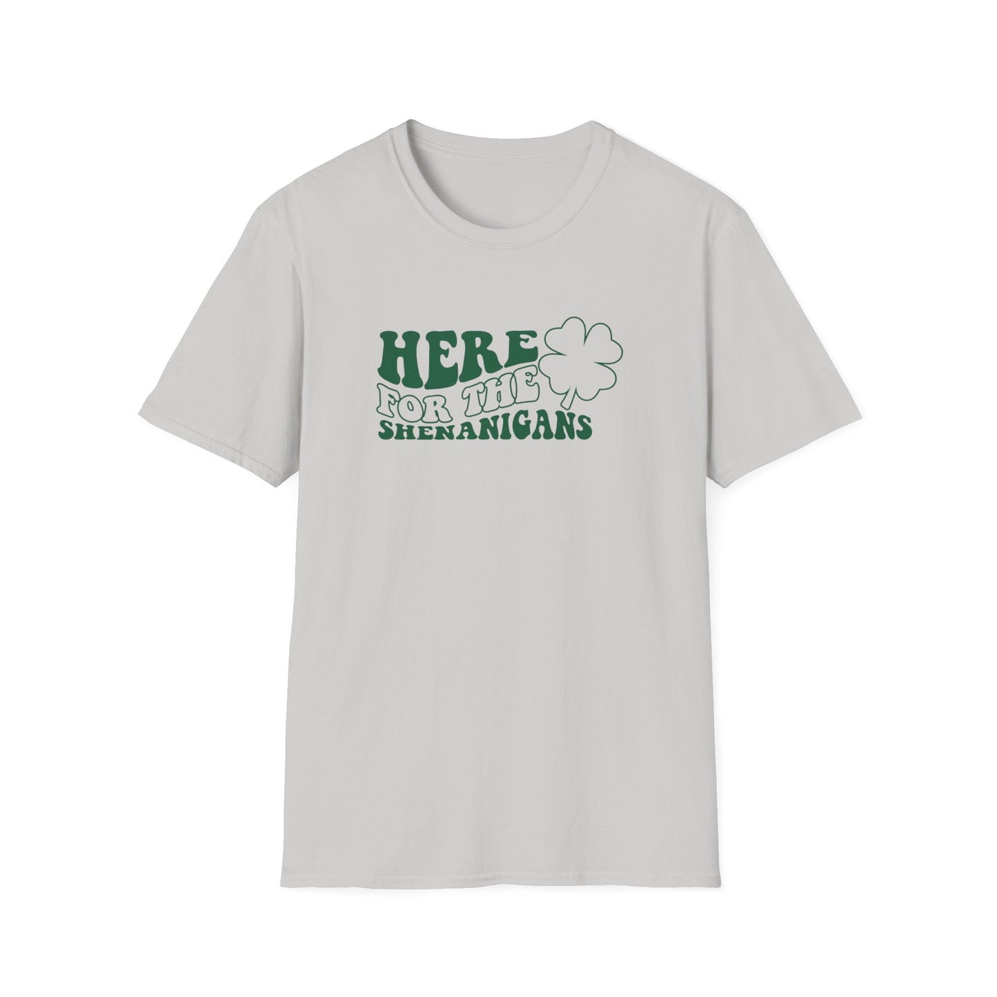 Here for the Shenanigans Unisex Softstyle T-Shirt