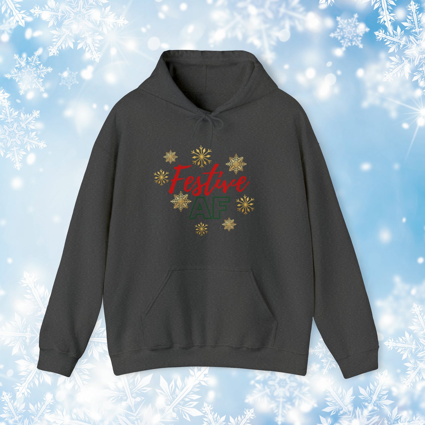 Festive AF Hooded Sweatshirt