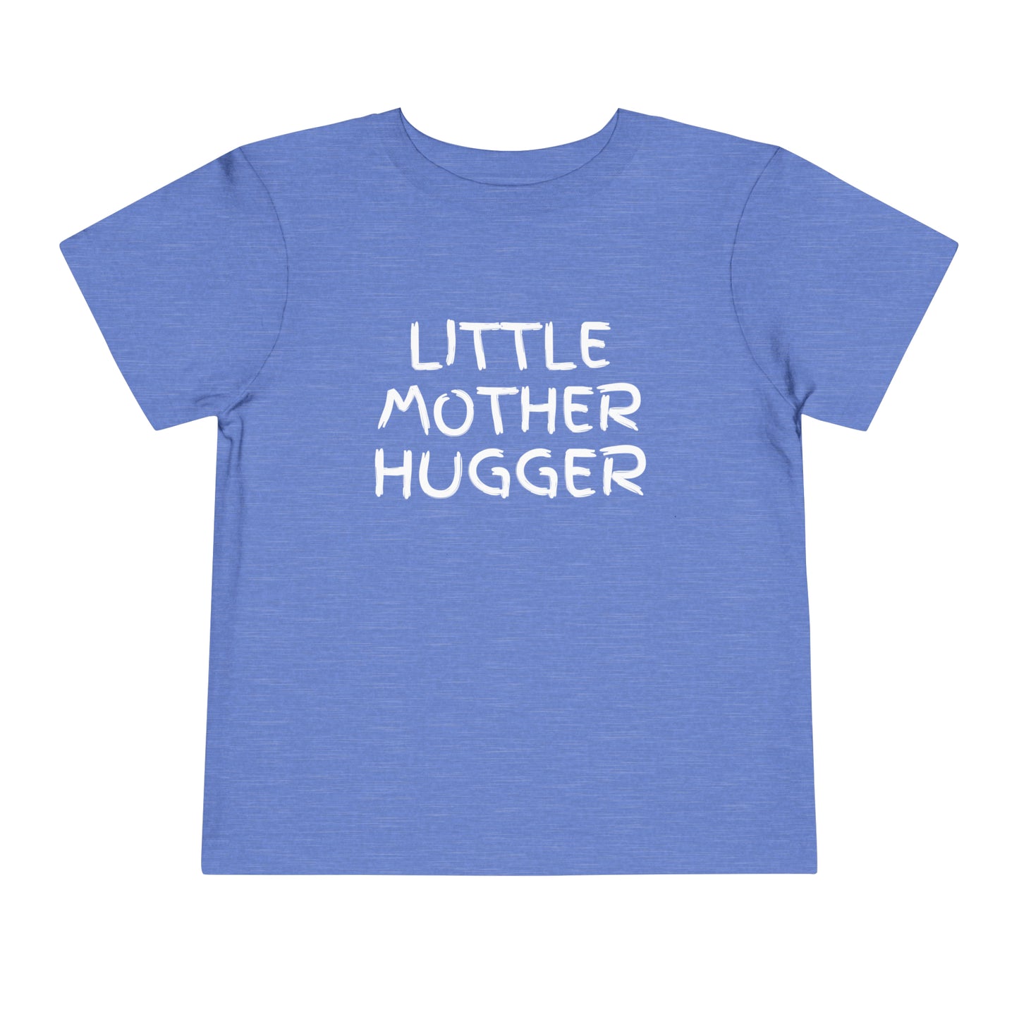 Little Mother Hugger Toddler Tee