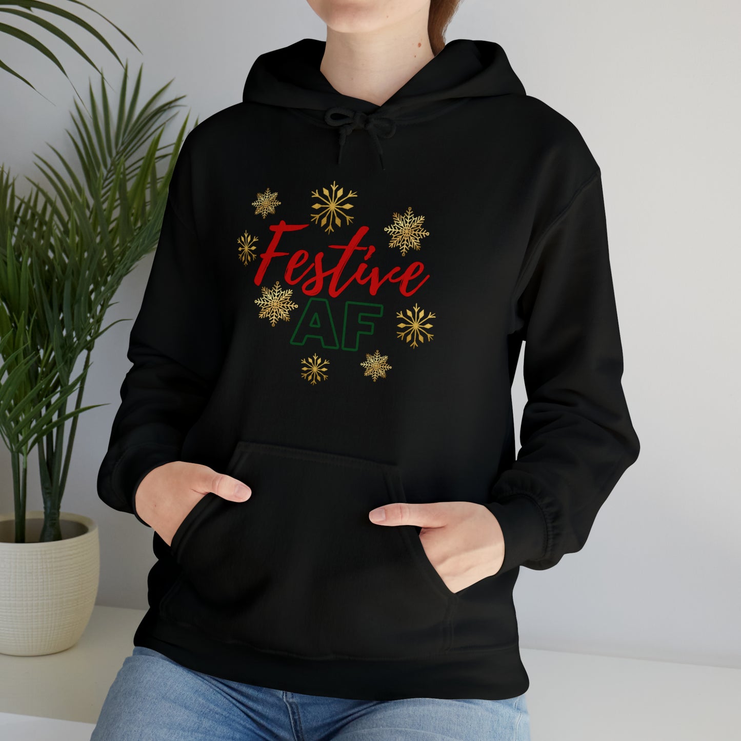 Festive AF Hooded Sweatshirt