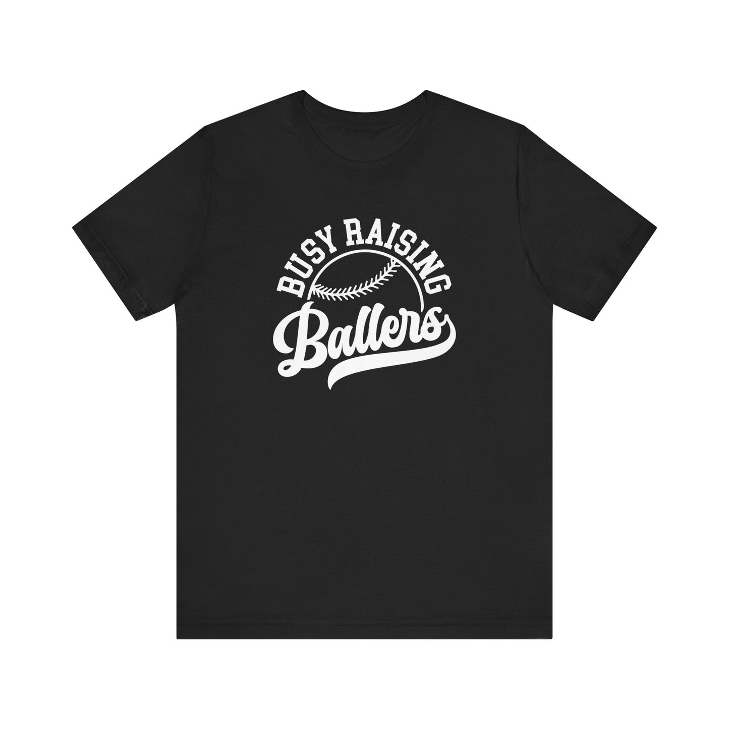 Busy Raising Ballers Tee