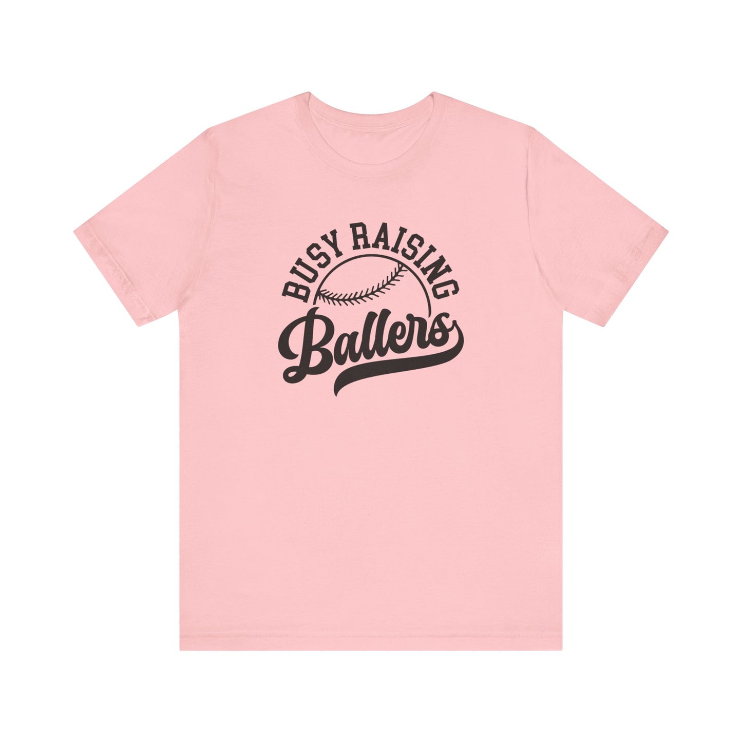 Busy Raising Ballers Tee