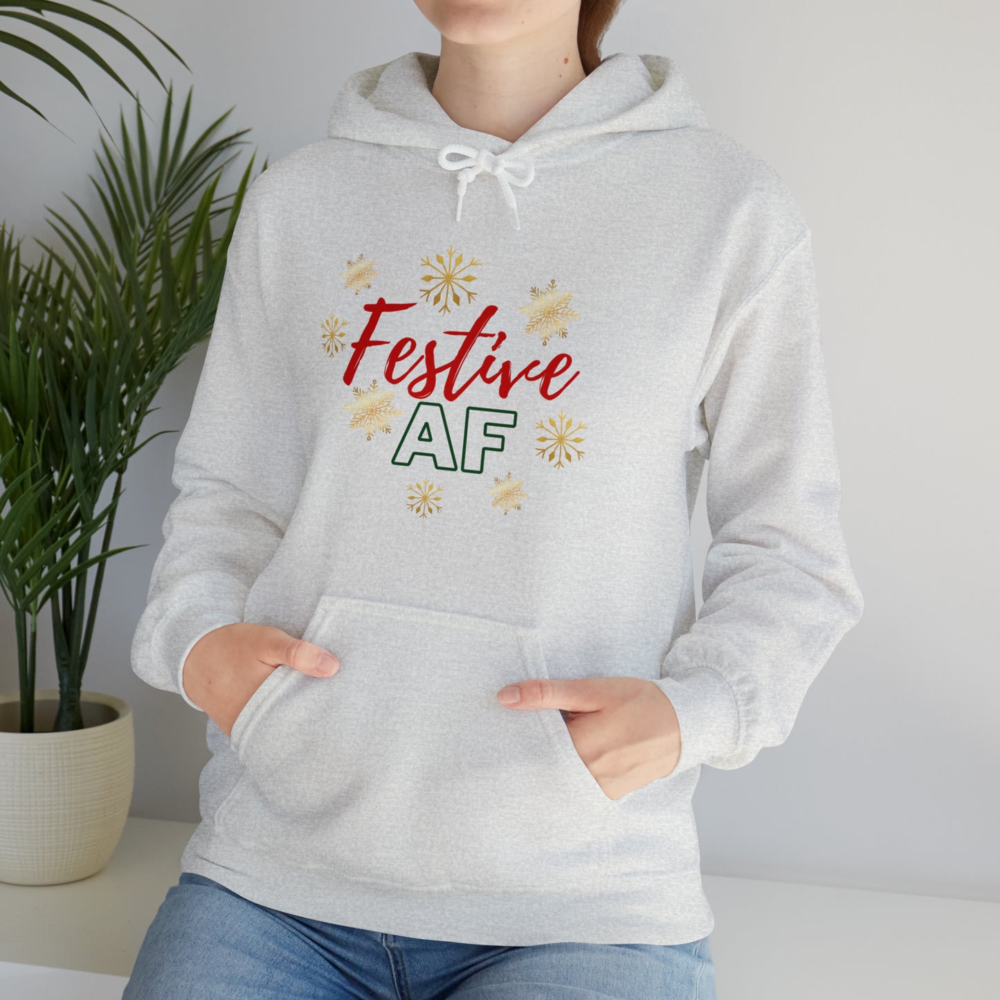 Festive AF Hooded Sweatshirt