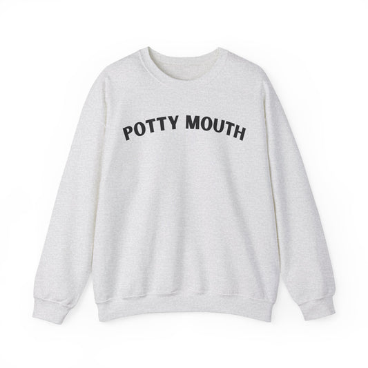 Potty Mouth Crewneck Sweatshirt