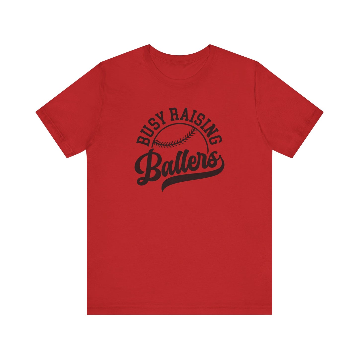 Busy Raising Ballers Tee