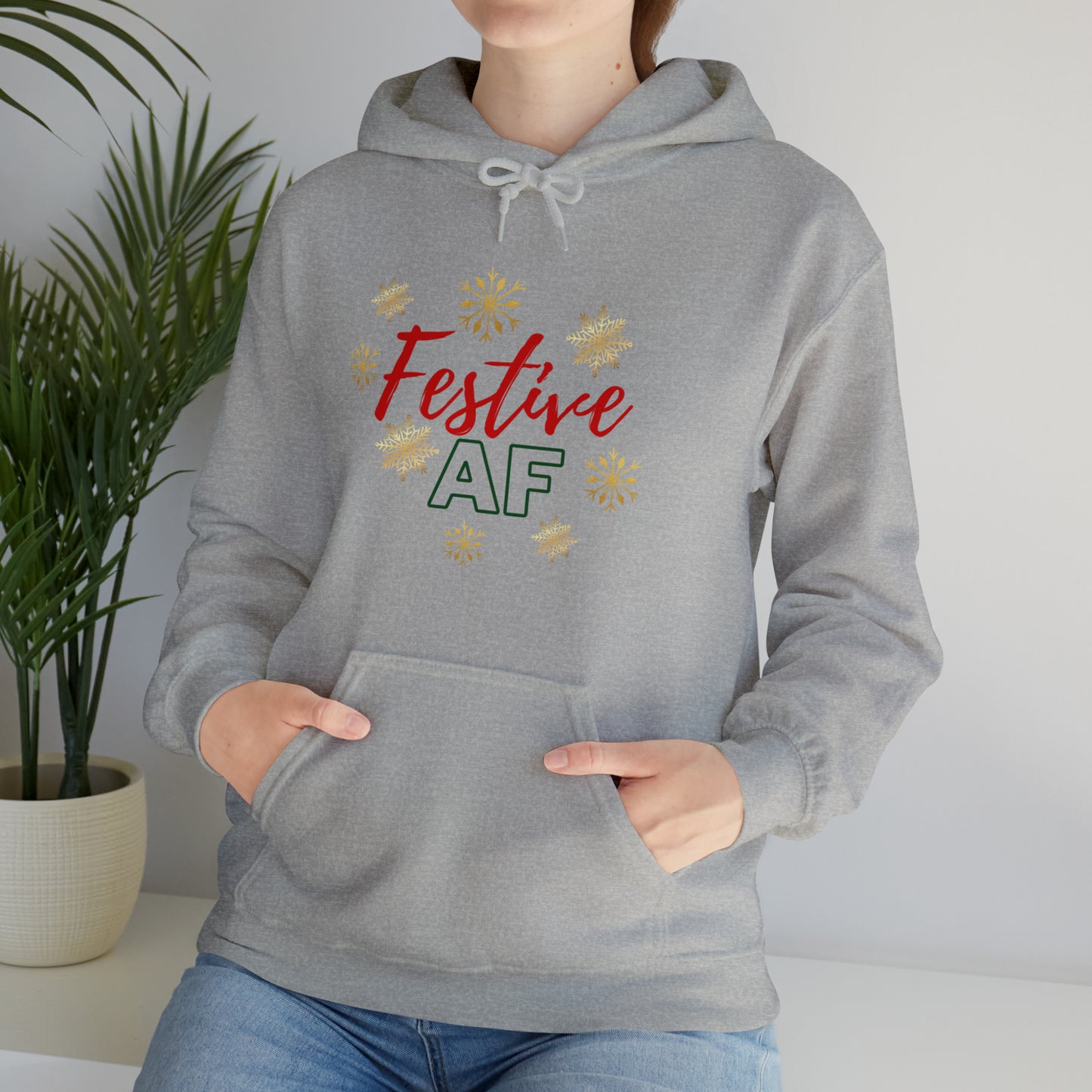 Festive AF Hooded Sweatshirt