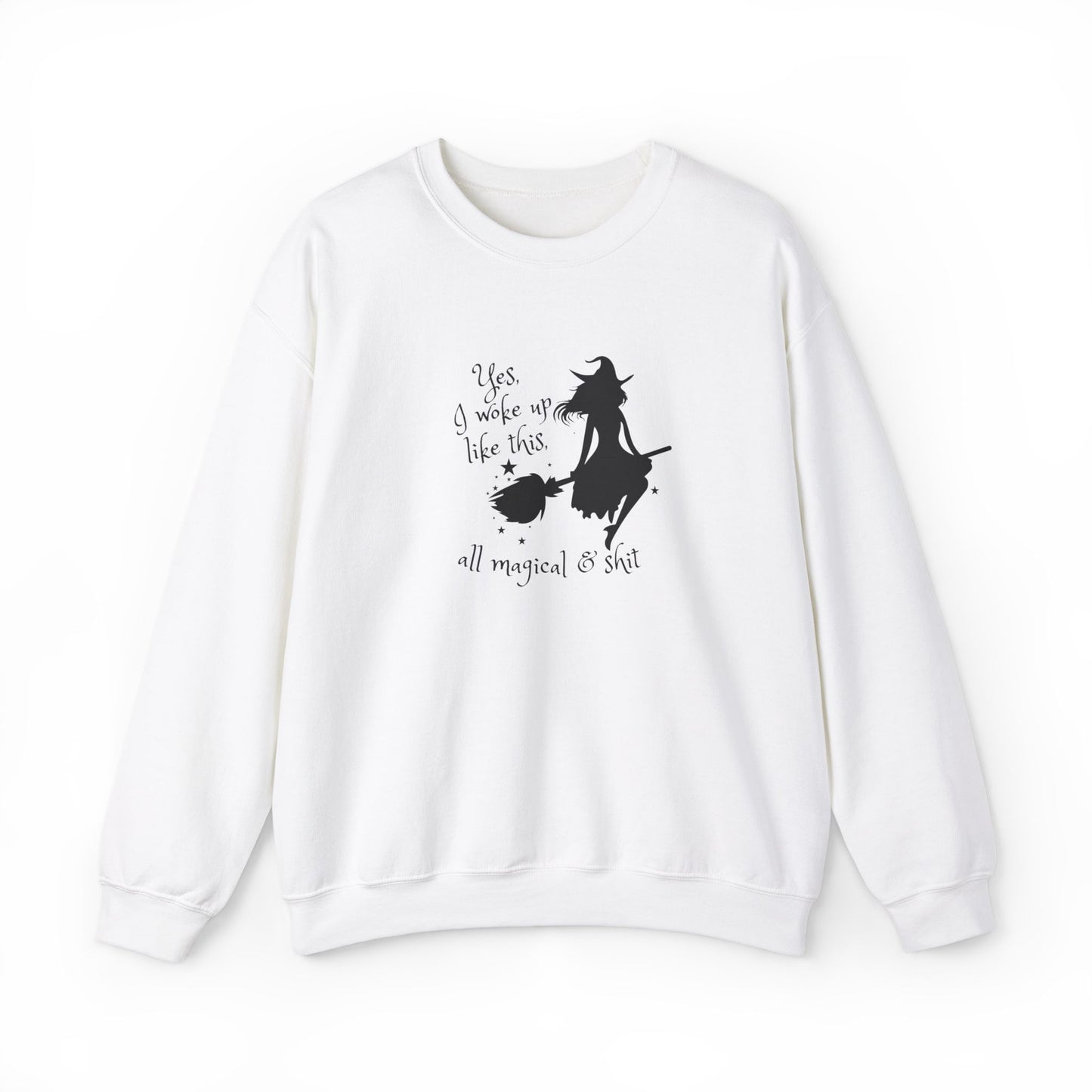 All Magical & Shit Crewneck Sweatshirt