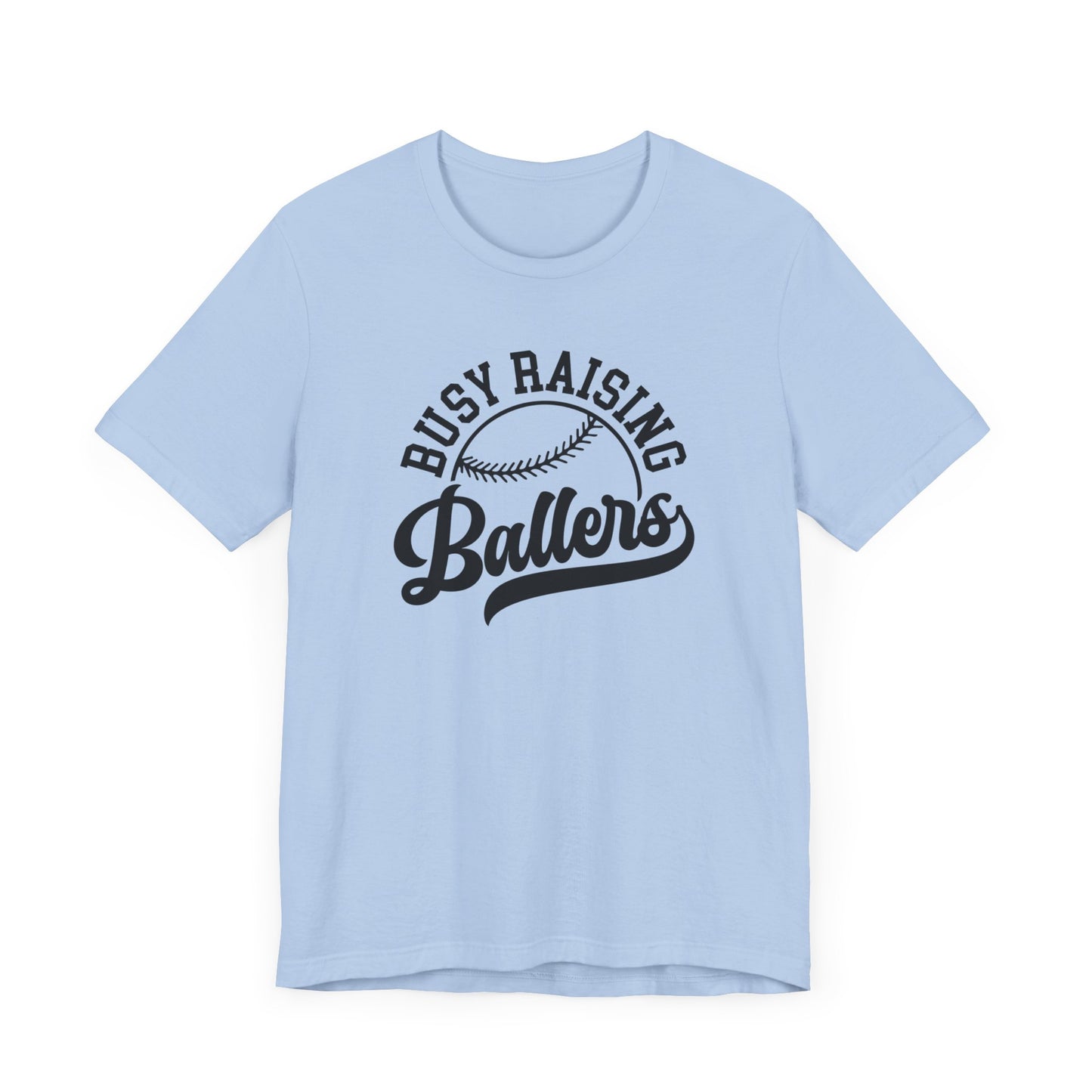 Busy Raising Ballers Tee