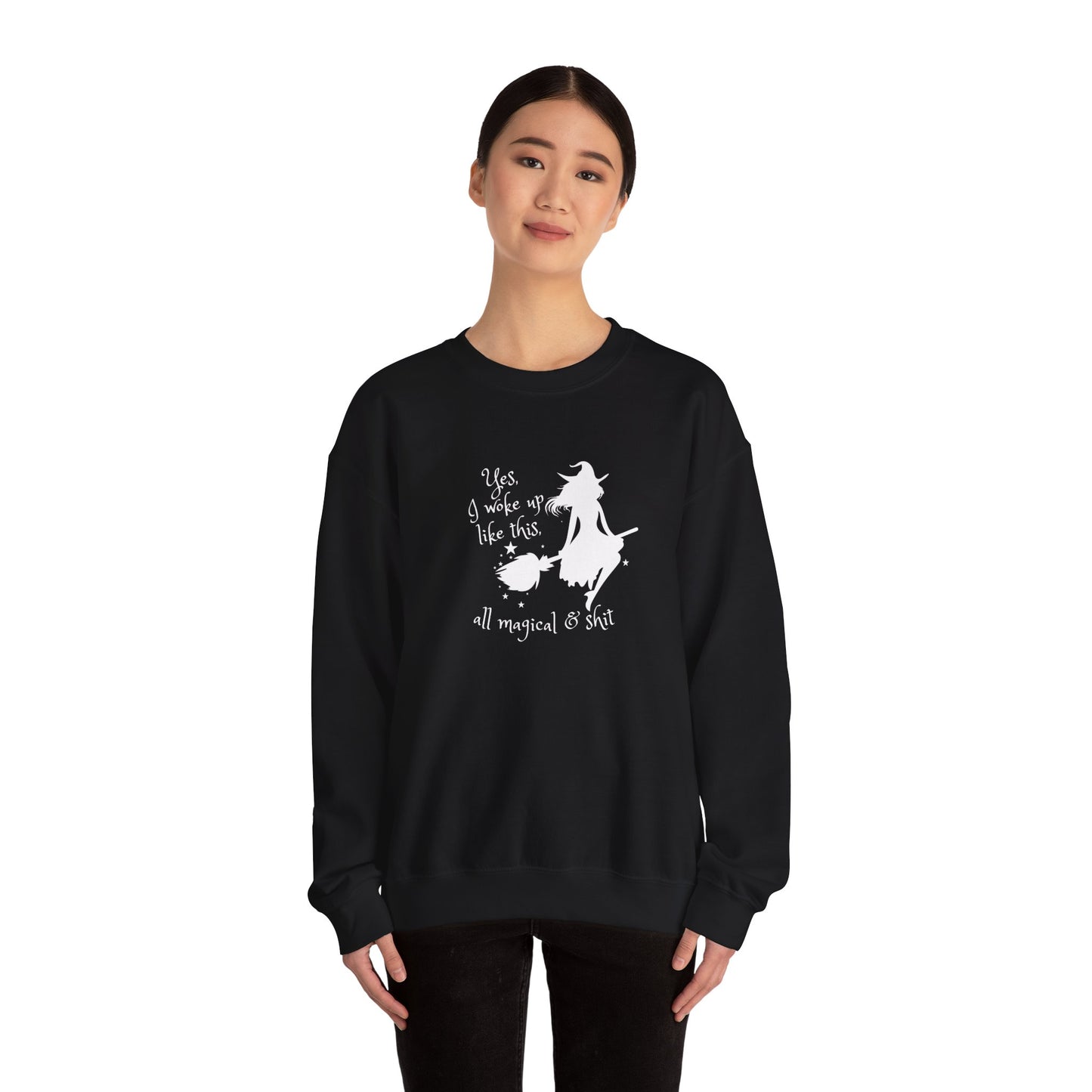 All Magical & Shit Crewneck Sweatshirt