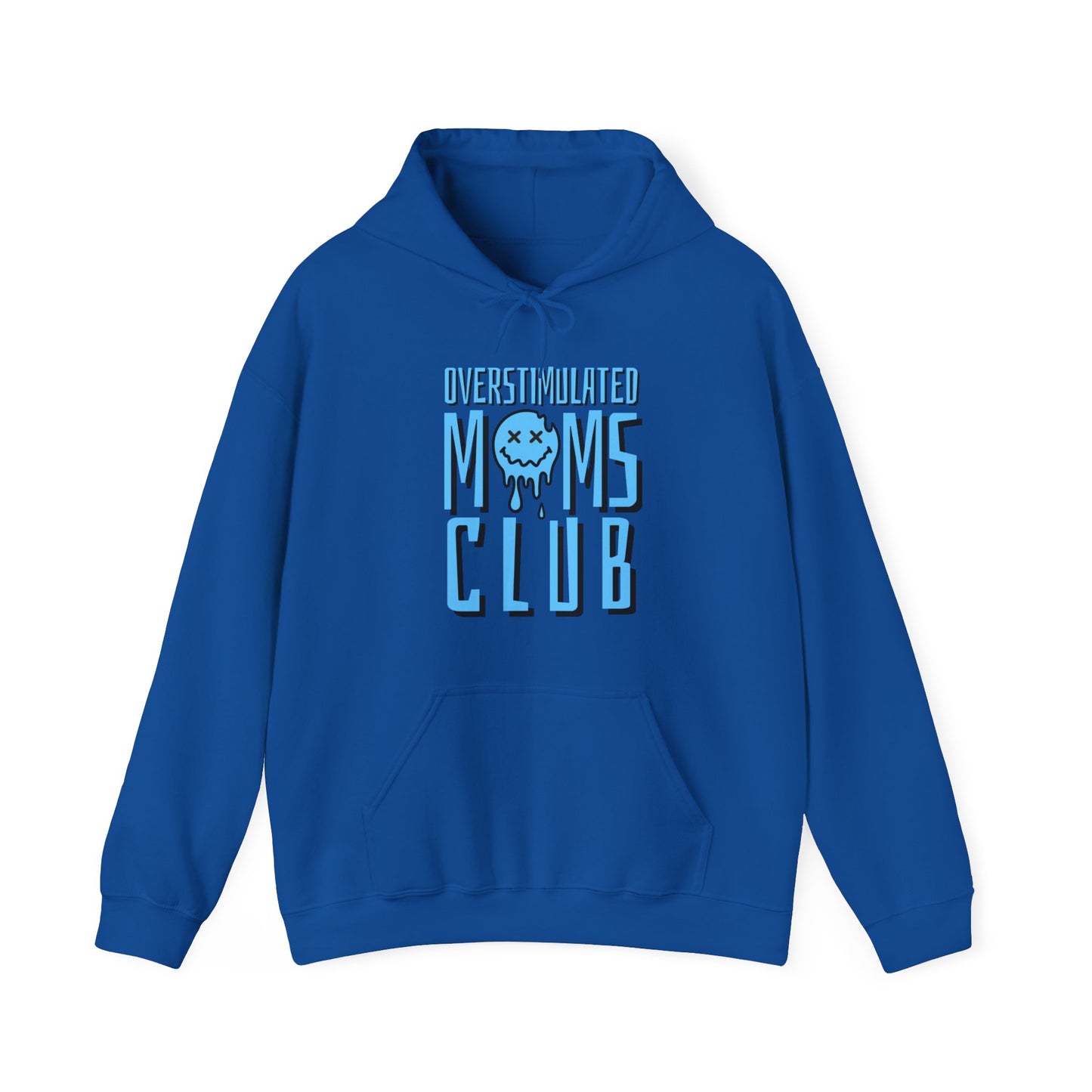 Overstimulated Mom Hooded Sweatshirt - Blue