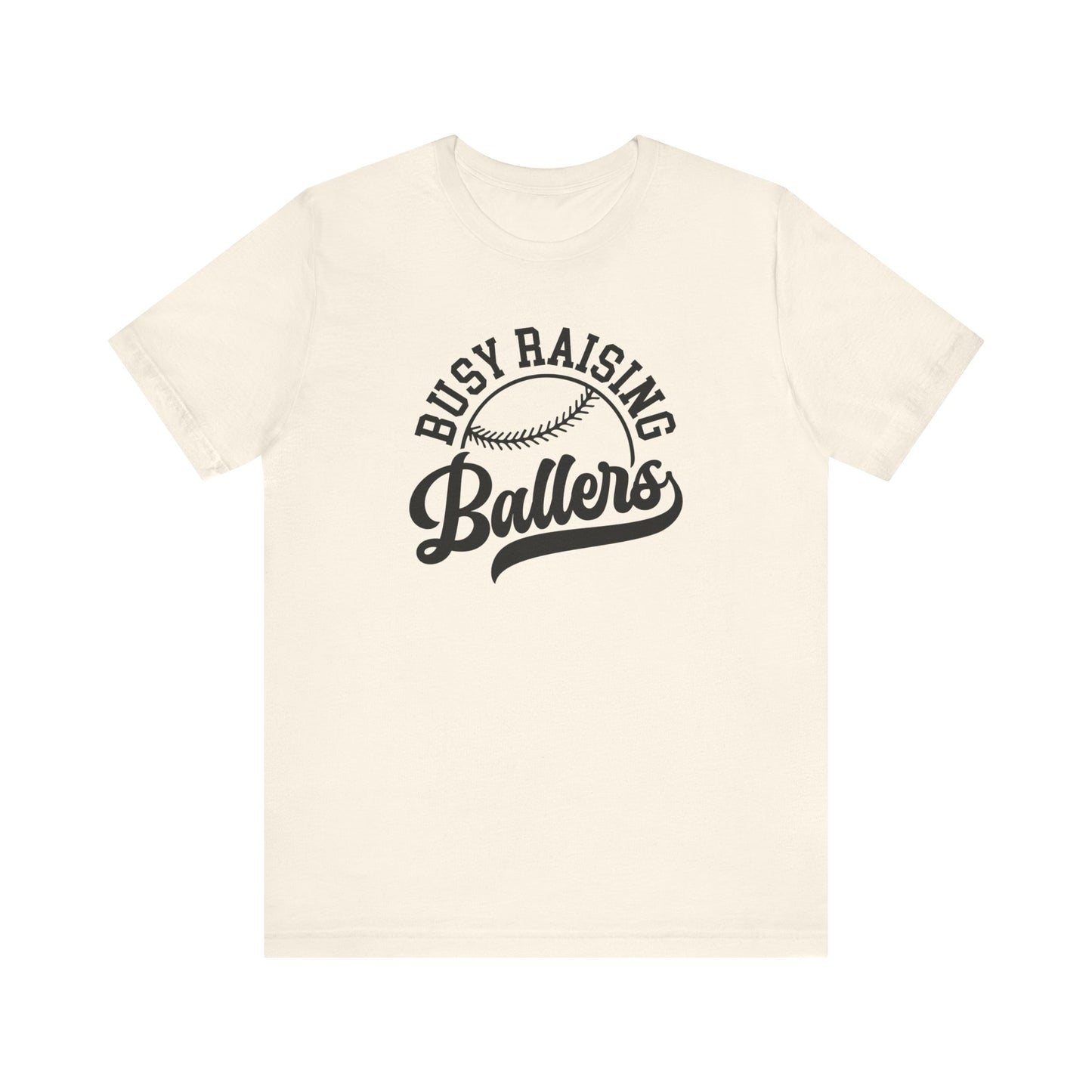 Busy Raising Ballers Tee