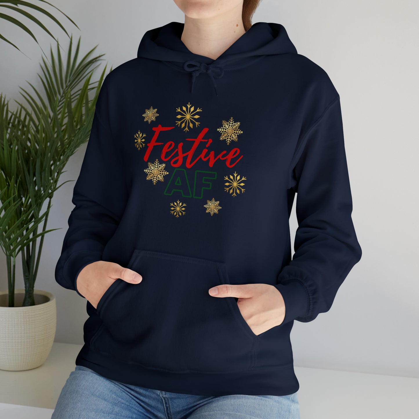 Festive AF Hooded Sweatshirt