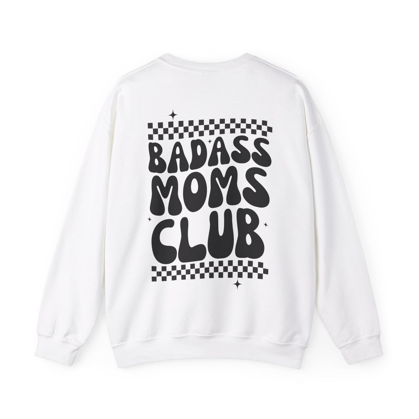 Badass Moms Club Crewneck Sweatshirt (Front & Back Design)