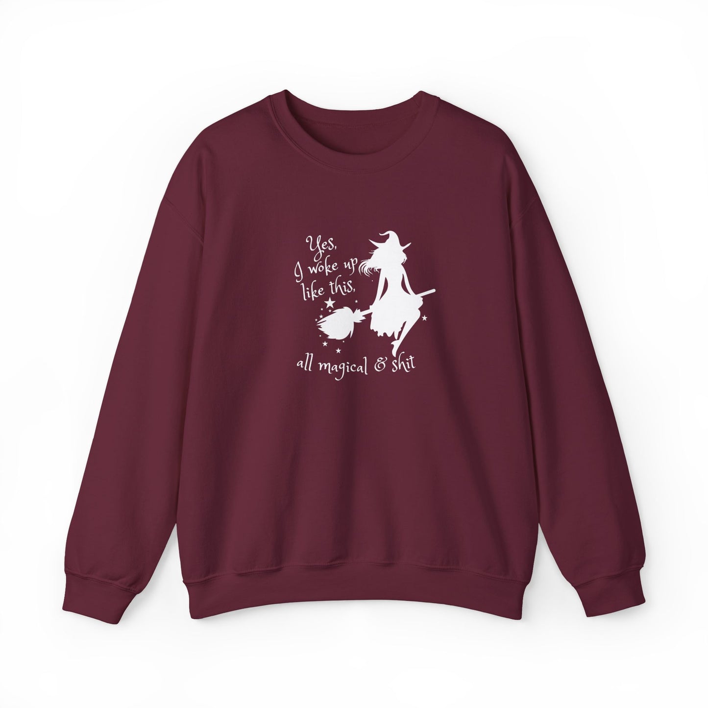 All Magical & Shit Crewneck Sweatshirt