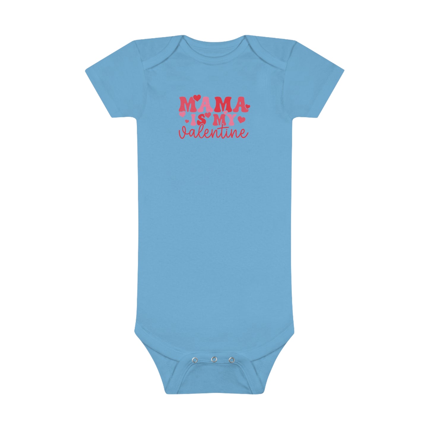 Mama is my Valentine Baby Short Sleeve Onesie®