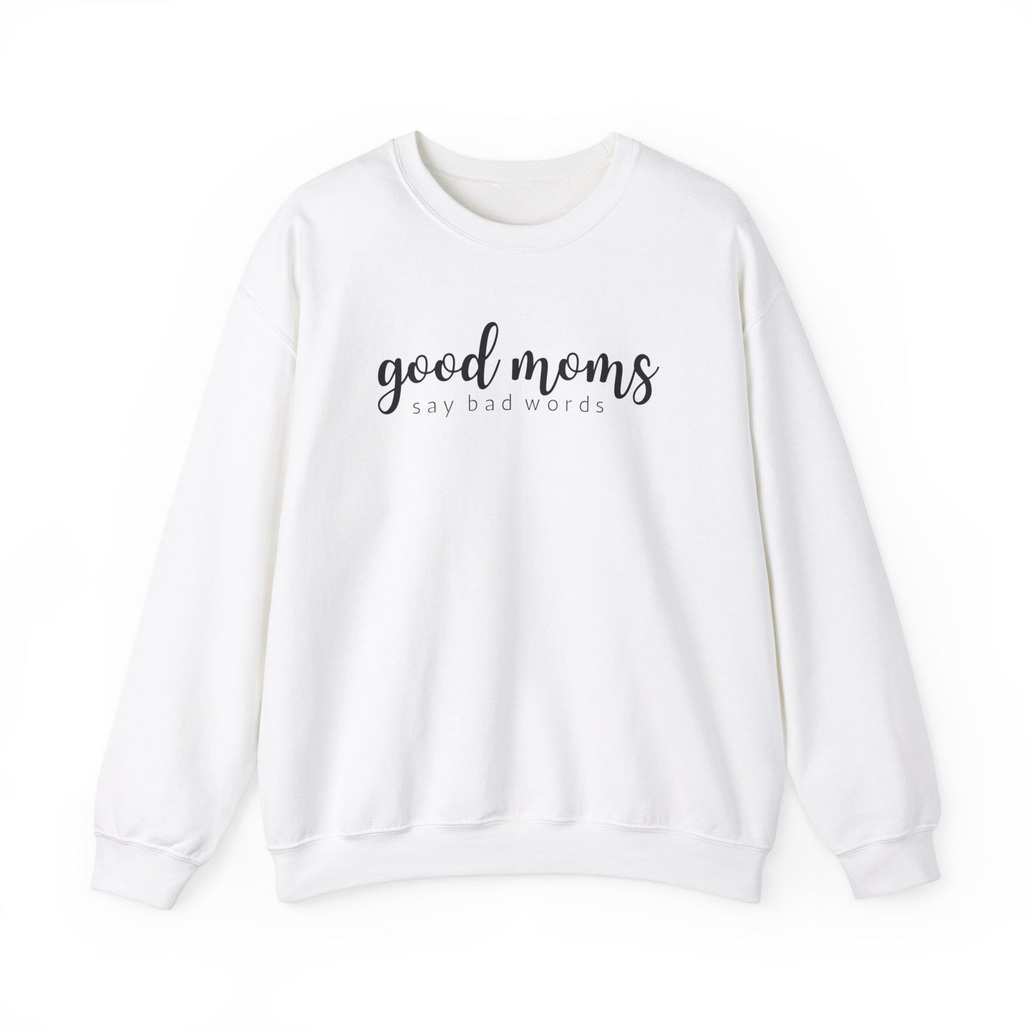 Good Moms Crewneck Sweatshirt