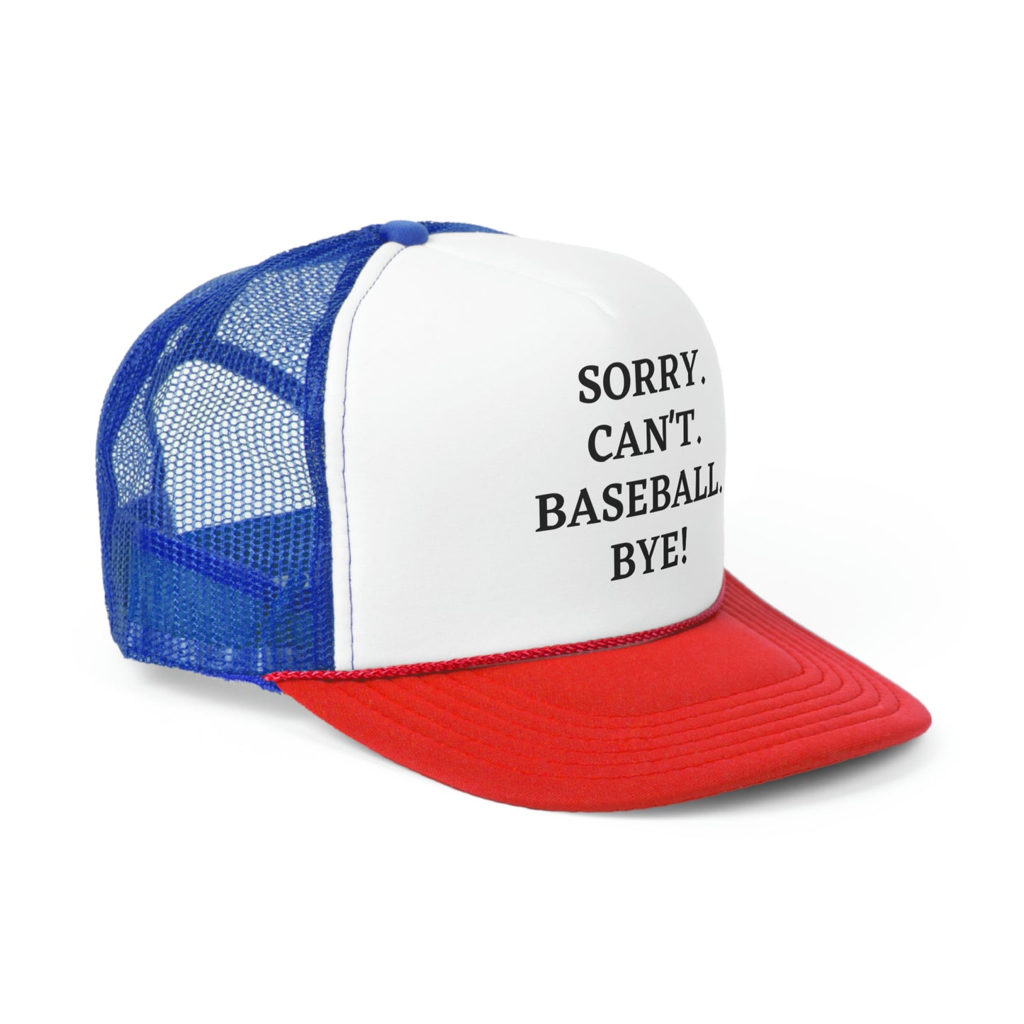 Sorry Trucker Hat