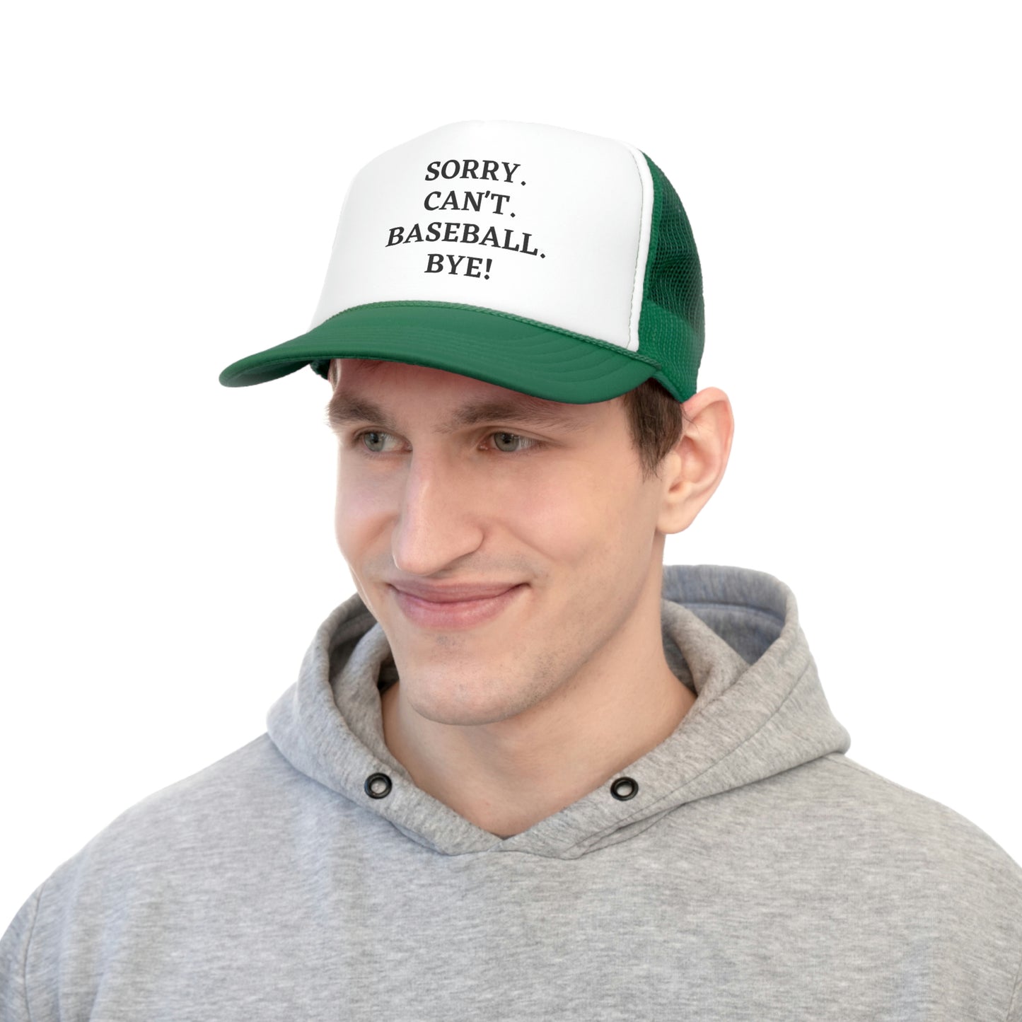 Sorry Trucker Hat