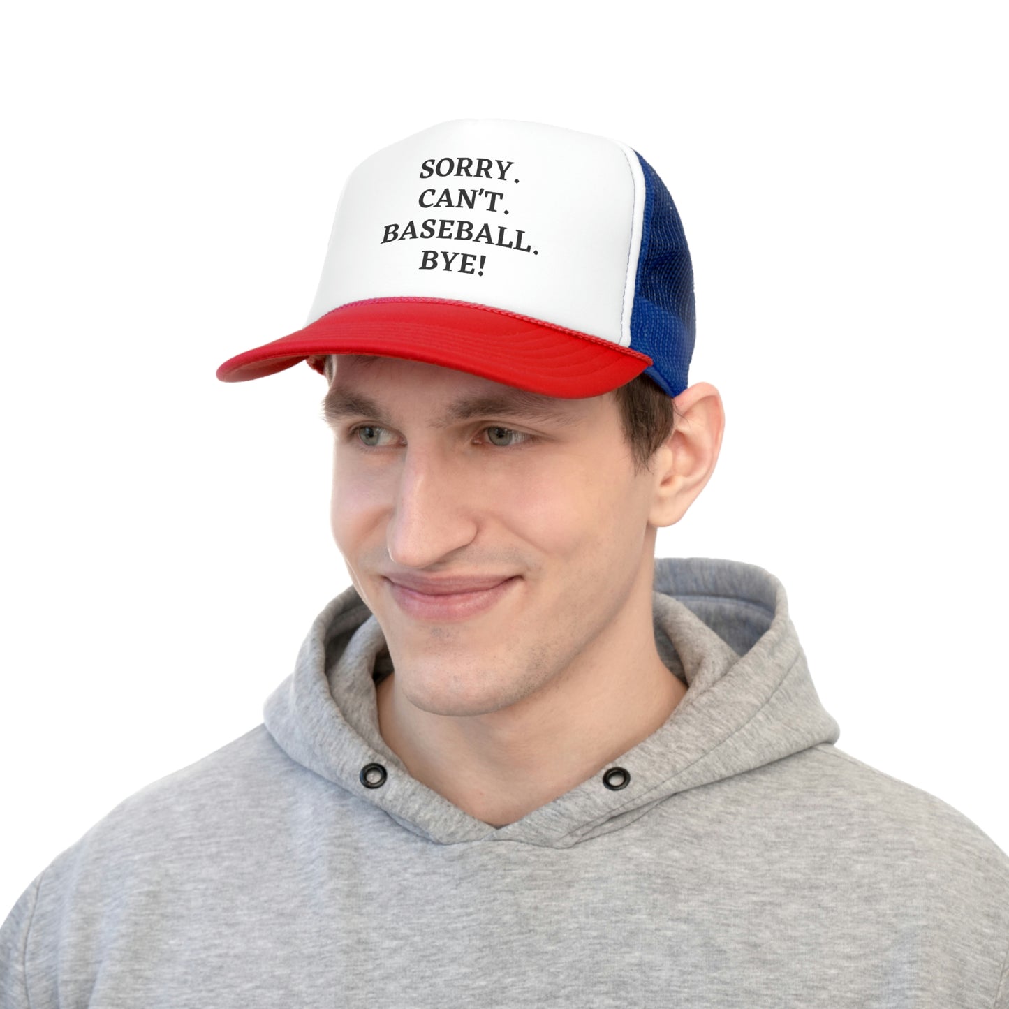 Sorry Trucker Hat