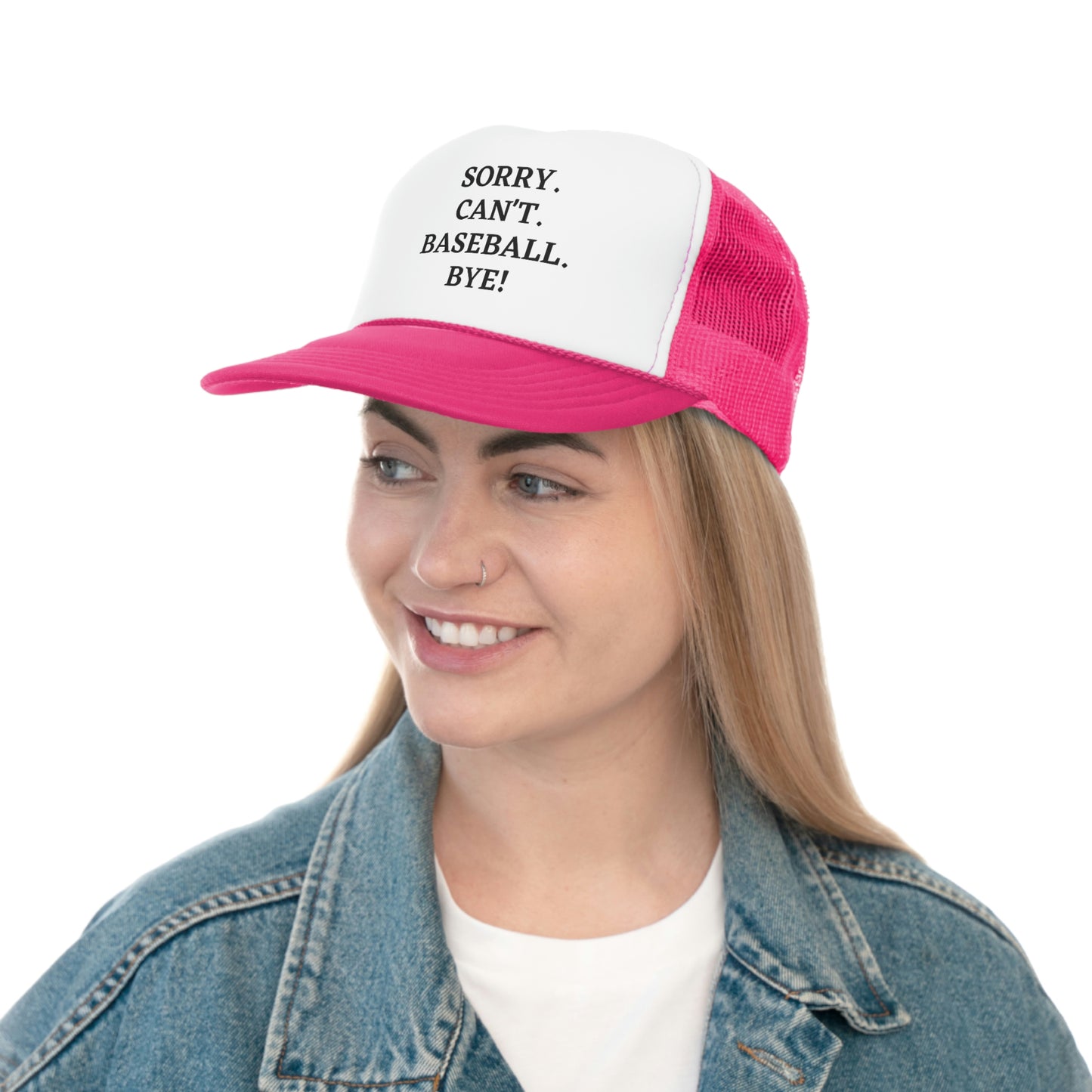 Sorry Trucker Hat