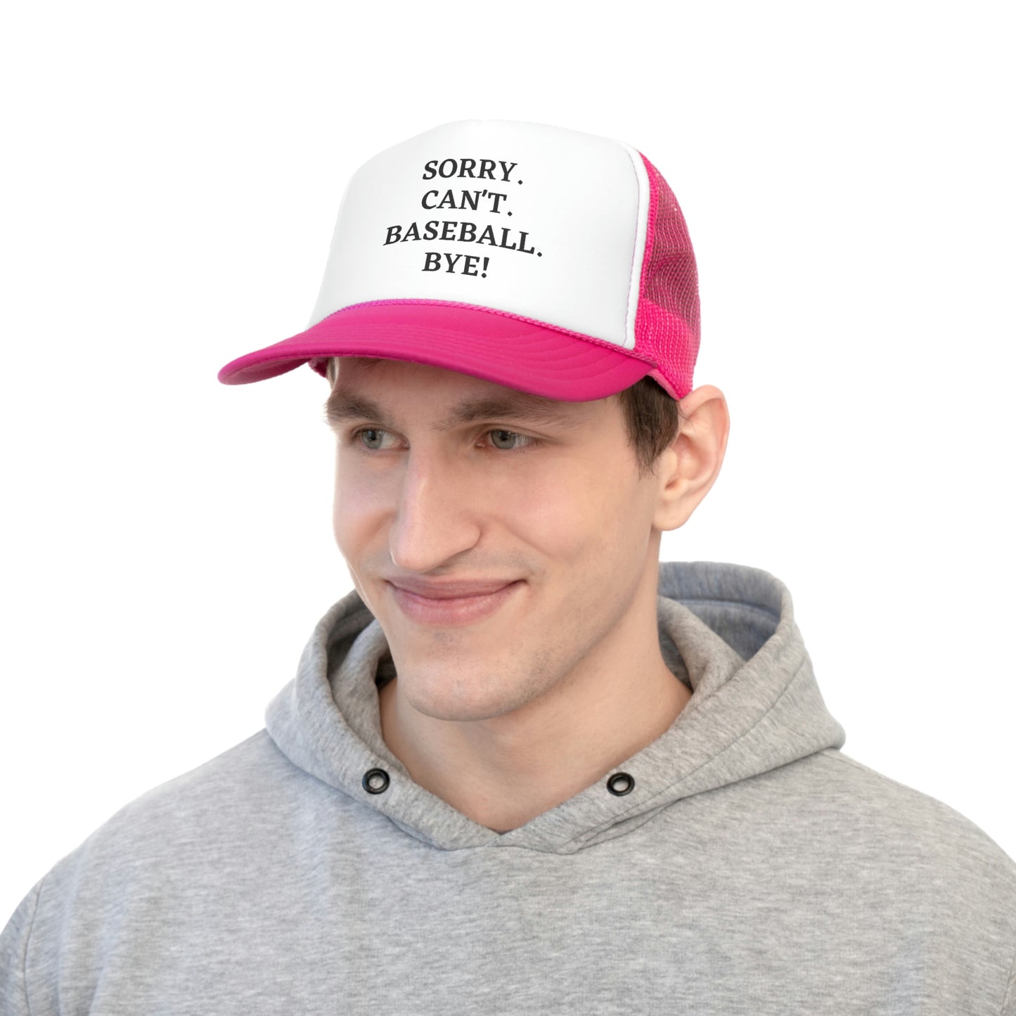 Sorry Trucker Hat