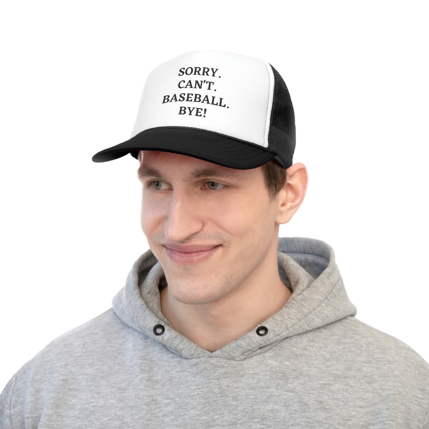 Sorry Trucker Hat