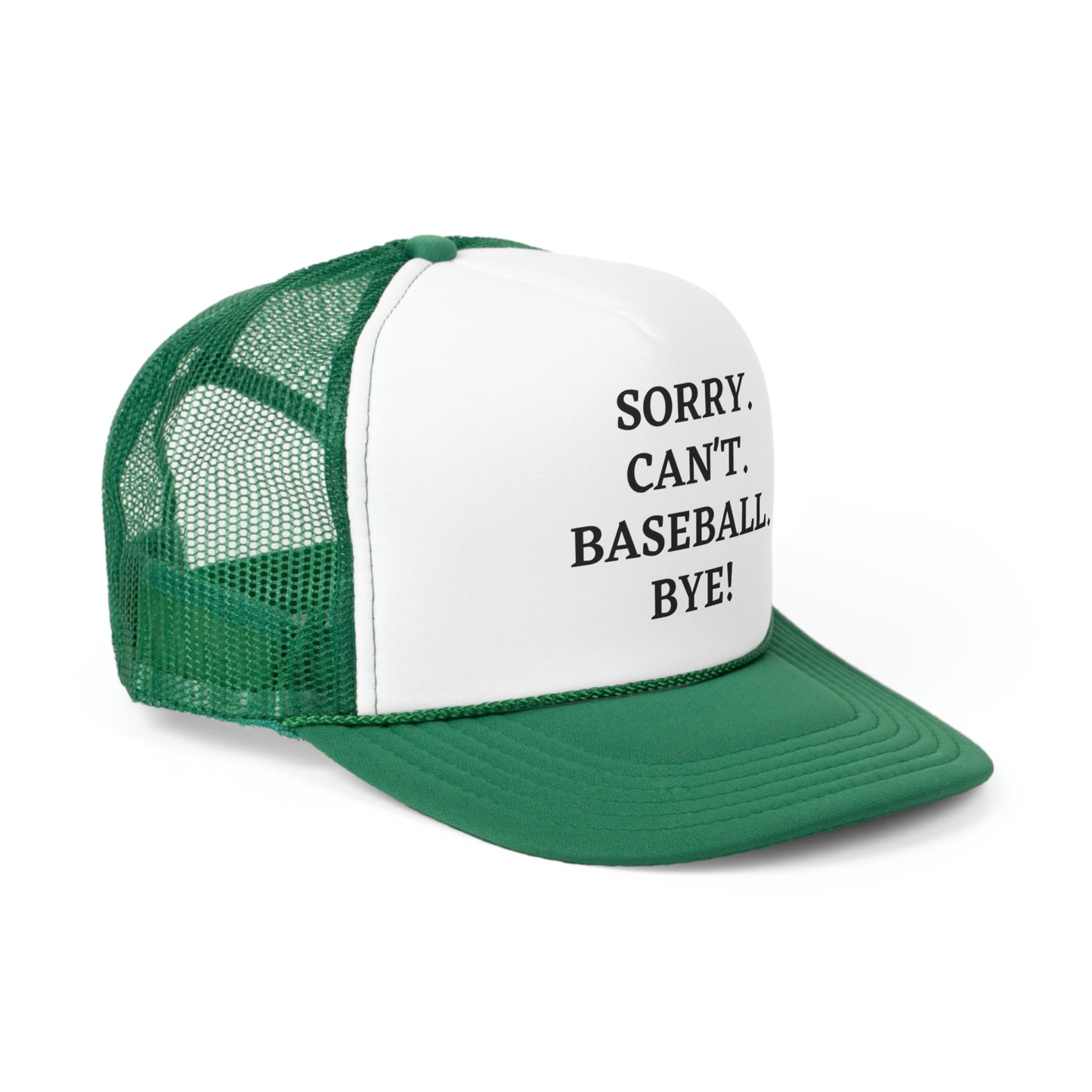 Sorry Trucker Hat